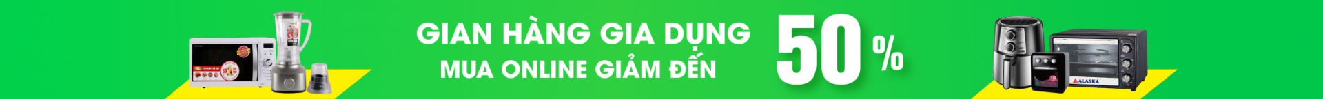 Gian hàng Gia Dụng Giảm Đến 50%
