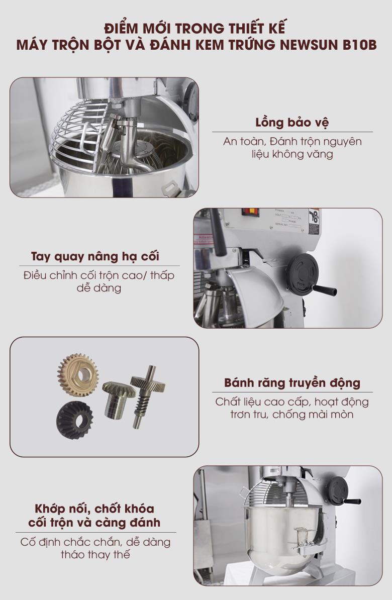 Ưu điểm vượt trội mới trong thiết kế máy trộn bột và đánh kem trứng NEWSUN B10B